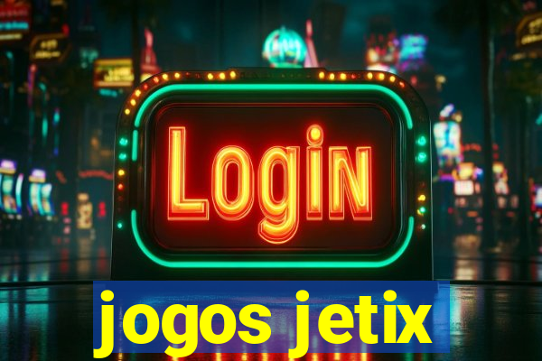 jogos jetix